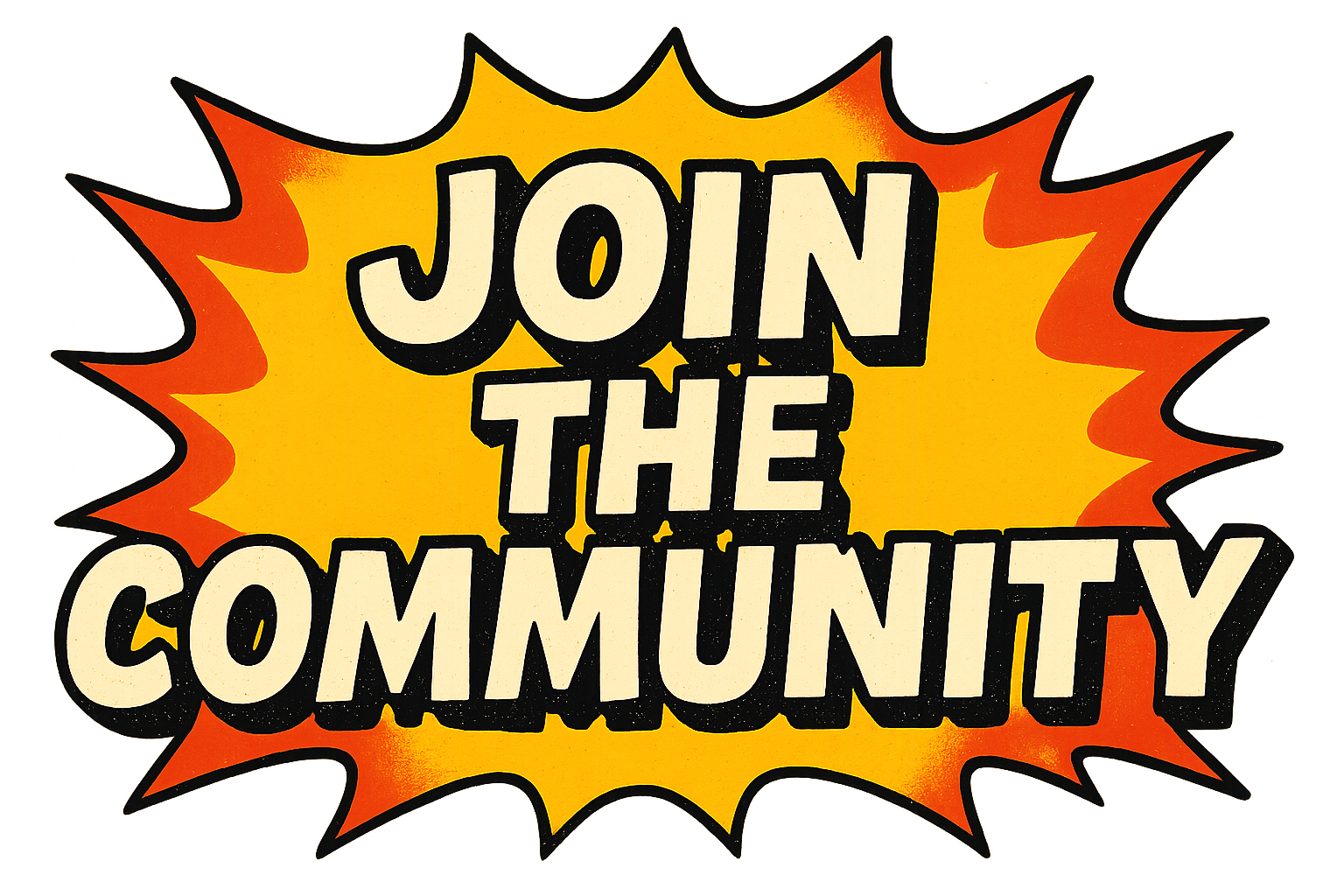 Comic-style heading image that reads Join the Community