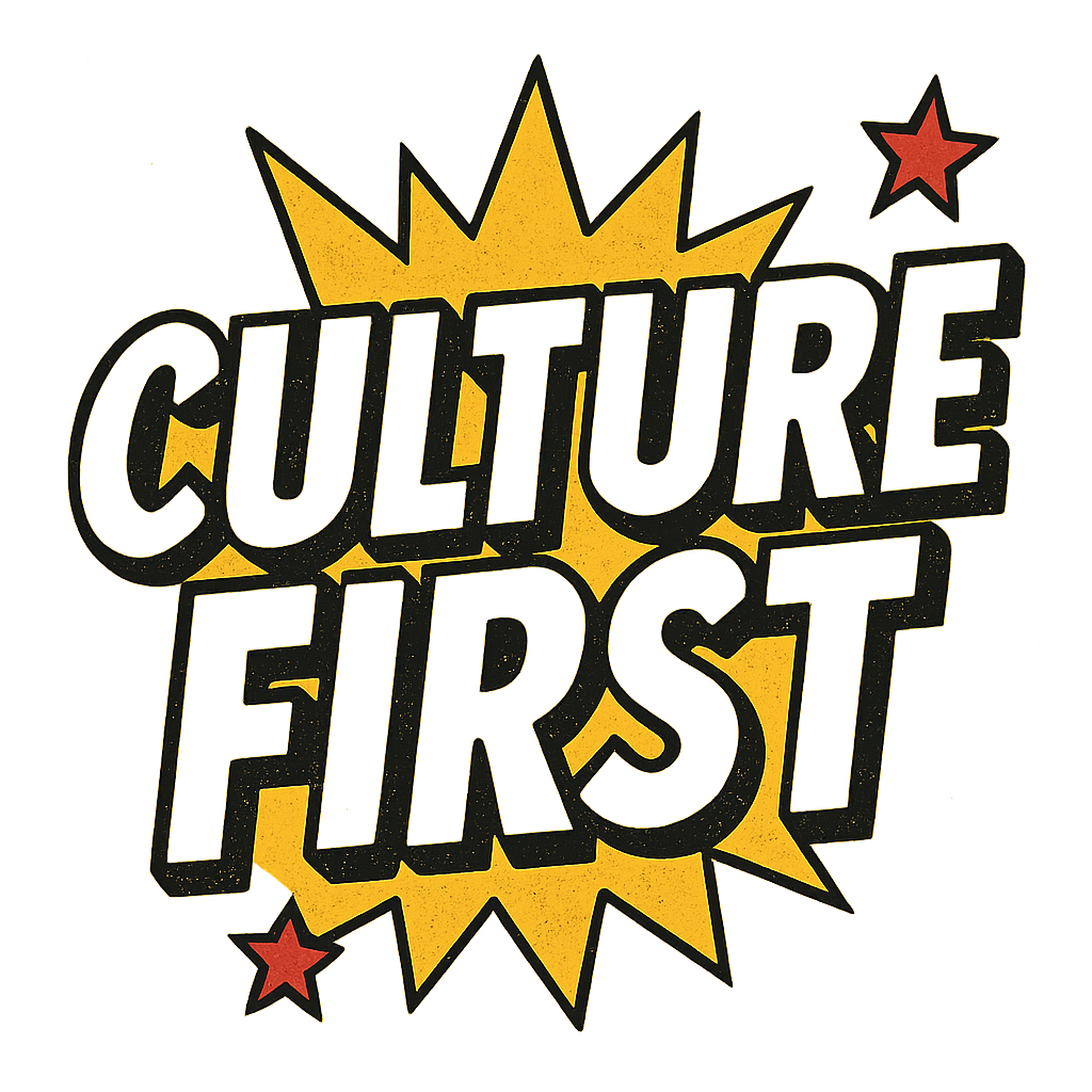 Comic-style heading image reading 'Culture First'