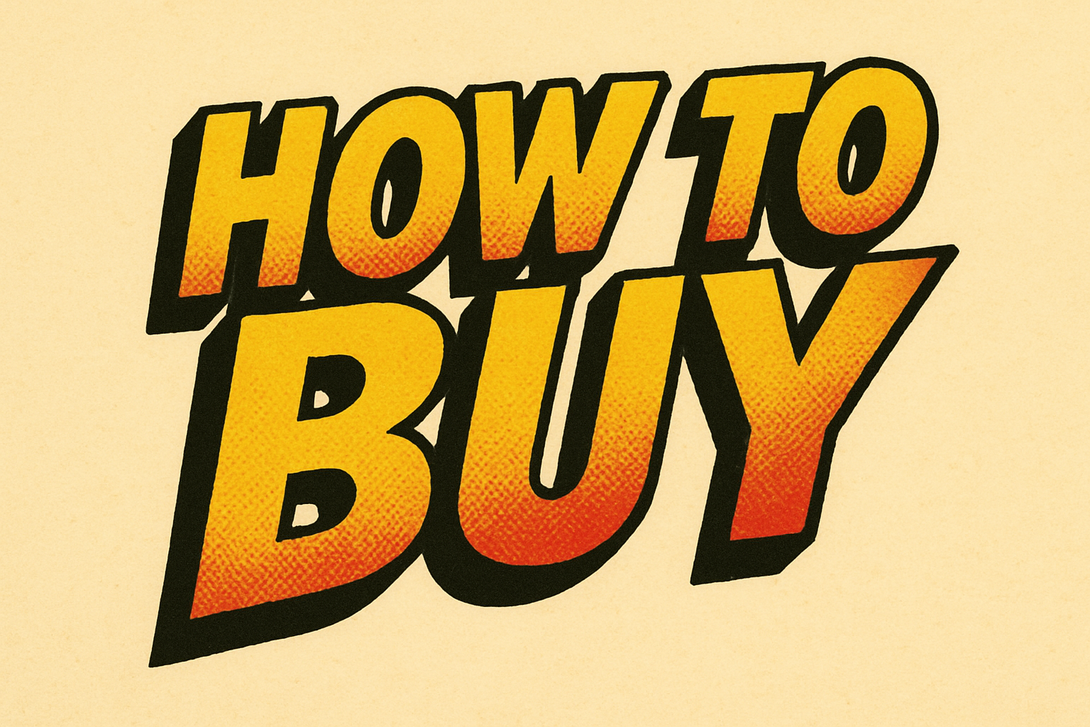 Main title image reading 'How to Buy' in bold comic-book lettering
