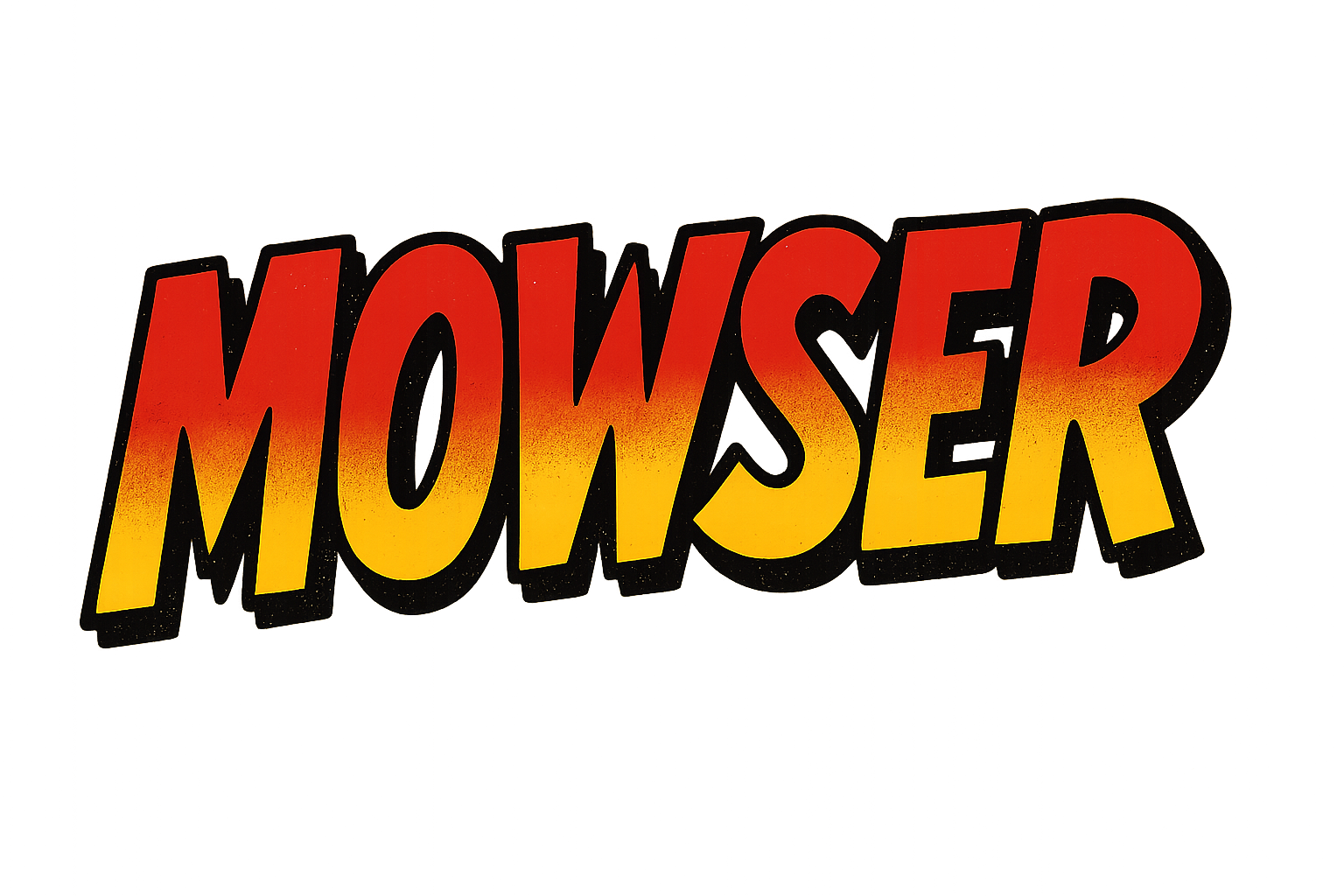 MOWSER headline in bold vintage comic lettering